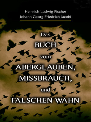 cover image of Das Buch vom Aberglauben, Missbrauch und falschen Wahn